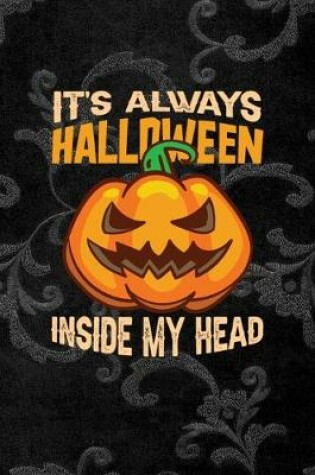 Cover of It's Always Halloween Inside My Head