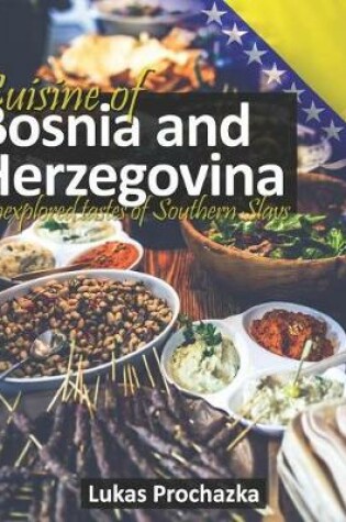 Cover of Cuisine of Bosnia and Herzegovina
