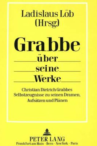 Cover of Grabbe Ueber Seine Werke