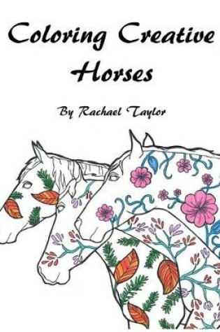 Cover of Coloring Creative Horses