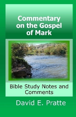 Book cover for Commentary on the Gospel of Mark: Bible Study Notes and Comments