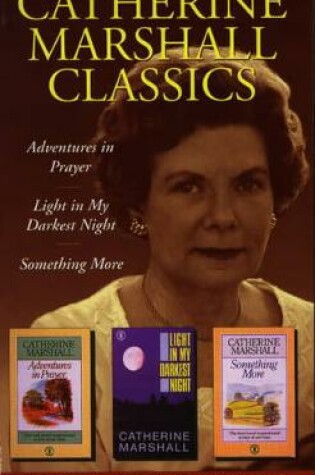 Cover of Catherine Marshall Classics