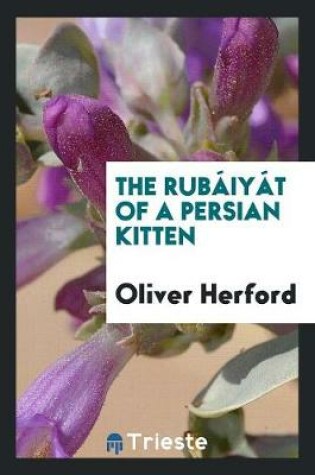Cover of The Rub iy t of a Persian Kitten