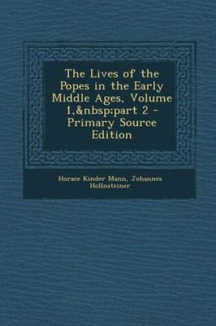 Cover of The Lives of the Popes in the Early Middle Ages, Volume 1, Part 2