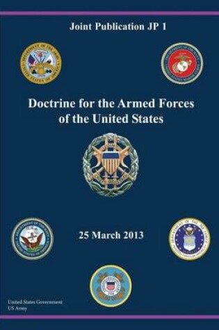 Cover of Joint Publication JP 1 Doctrine for the Armed Forces of the United States 25 March 2013