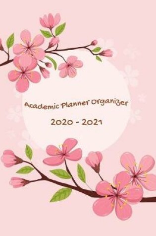 Cover of Academic Planner Organizer 2020-2021