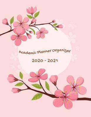 Book cover for Academic Planner Organizer 2020-2021