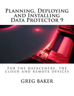 Book cover for Planning, Deploying and Installing Data Protector 9