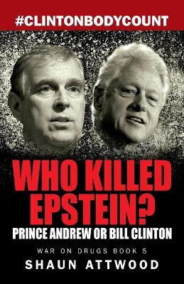Book cover for Who Killed Epstein? Prince Andrew or Bill Clinton