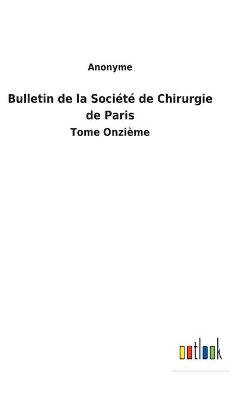 Book cover for Bulletin de la Société de Chirurgie de Paris