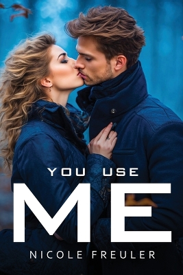 Book cover for You use me