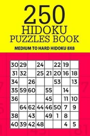 Cover of 250 Hidoku Puzzle Book