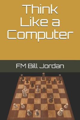 Book cover for Think Like a Computer