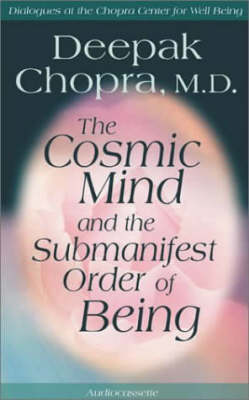 Book cover for The Cosmic Mind and the Submanifest Order of Being