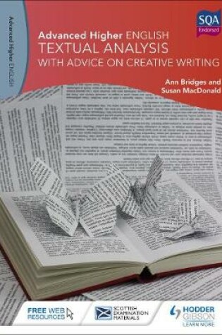 Cover of Advanced Higher English: Textual Analysis (with advice on Creative Writing)