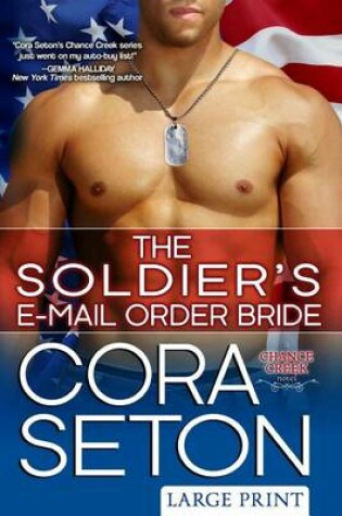 Cover of The Soldier's E-Mail Order Bride Large Print