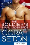 Book cover for The Soldier's E-Mail Order Bride Large Print