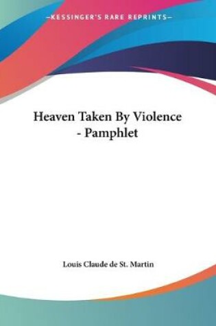 Cover of Heaven Taken By Violence - Pamphlet