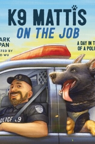 Cover of K9 Mattis on the Job