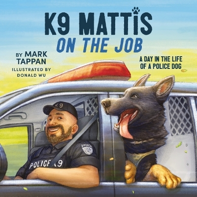 Book cover for K9 Mattis on the Job