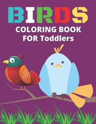 Book cover for Birds Coloring Book for Toddlers