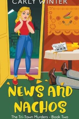 Cover of News and Nachos (LARGE PRINT)