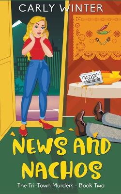 Book cover for News and Nachos (LARGE PRINT)