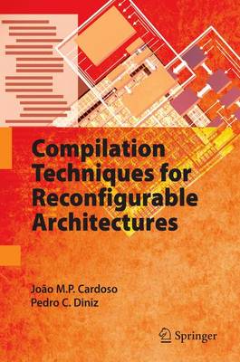 Book cover for Compilation Techniques for Reconfigurable Architectures