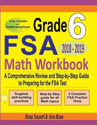 Book cover for Grade 6 FSA Mathematics Workbook 2018 - 2019