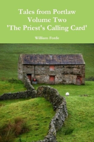 Cover of Tales from Portlaw Volume Two - the Priest's Calling Card