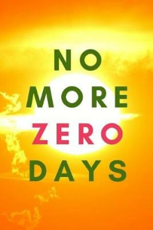Cover of No More Zero Days