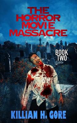 Book cover for The Horror Movie Massacre