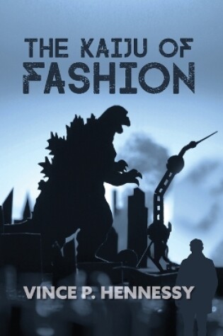 Cover of The Kaiju of Fashion