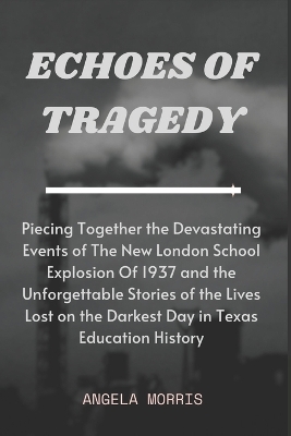 Book cover for Echoes of Tragedy