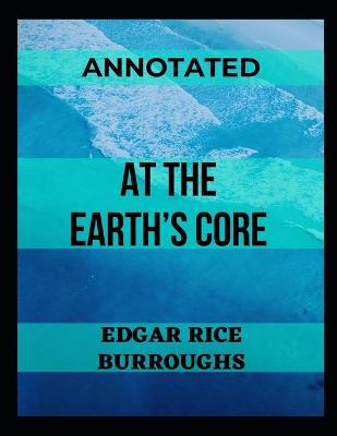 Book cover for At the Earth's Core Annotated