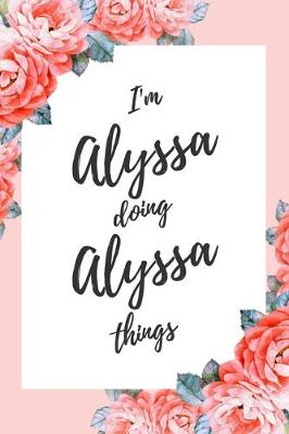 Book cover for I'm Alyssa Doing Alyssa Things