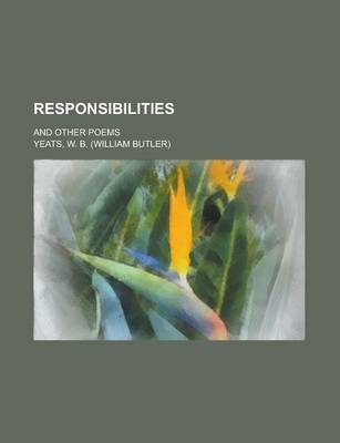 Book cover for Responsibilities; And Other Poems