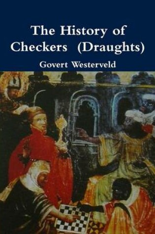 Cover of The History of Checkers (Draughts)