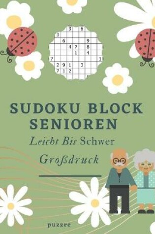 Cover of Sudoku Block Senioren Leicht Bis Schwer Großdruck