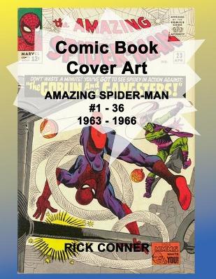 Book cover for Comic Book Cover Art AMAZING SPIDER-MAN #1-36 1963 - 1966