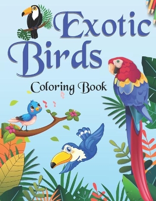 Book cover for Exotic birds Coloring book