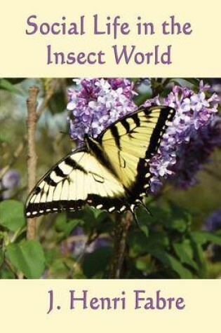 Cover of Social Life in the Insect World