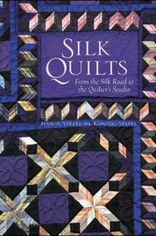Cover of Silk Quilts