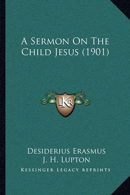 Book cover for A Sermon on the Child Jesus (1901)