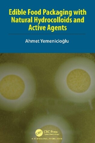 Cover of Edible Food Packaging with Natural Hydrocolloids and Active Agents