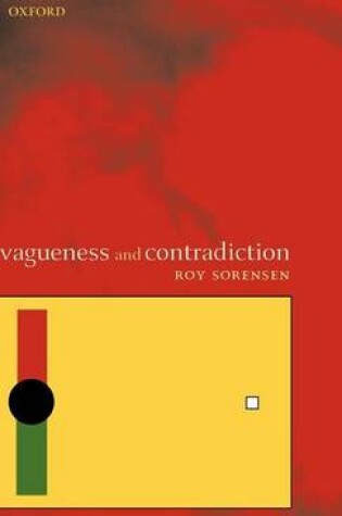 Cover of Vagueness and Contradiction