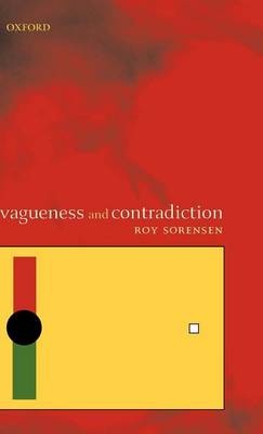 Book cover for Vagueness and Contradiction