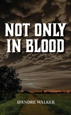 Cover of Not Only in Blood