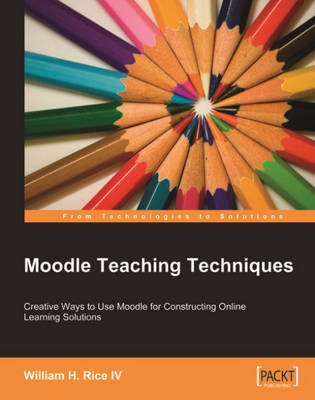 Book cover for Moodle Teaching Techniques