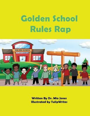 Book cover for Golden School Rules Rap